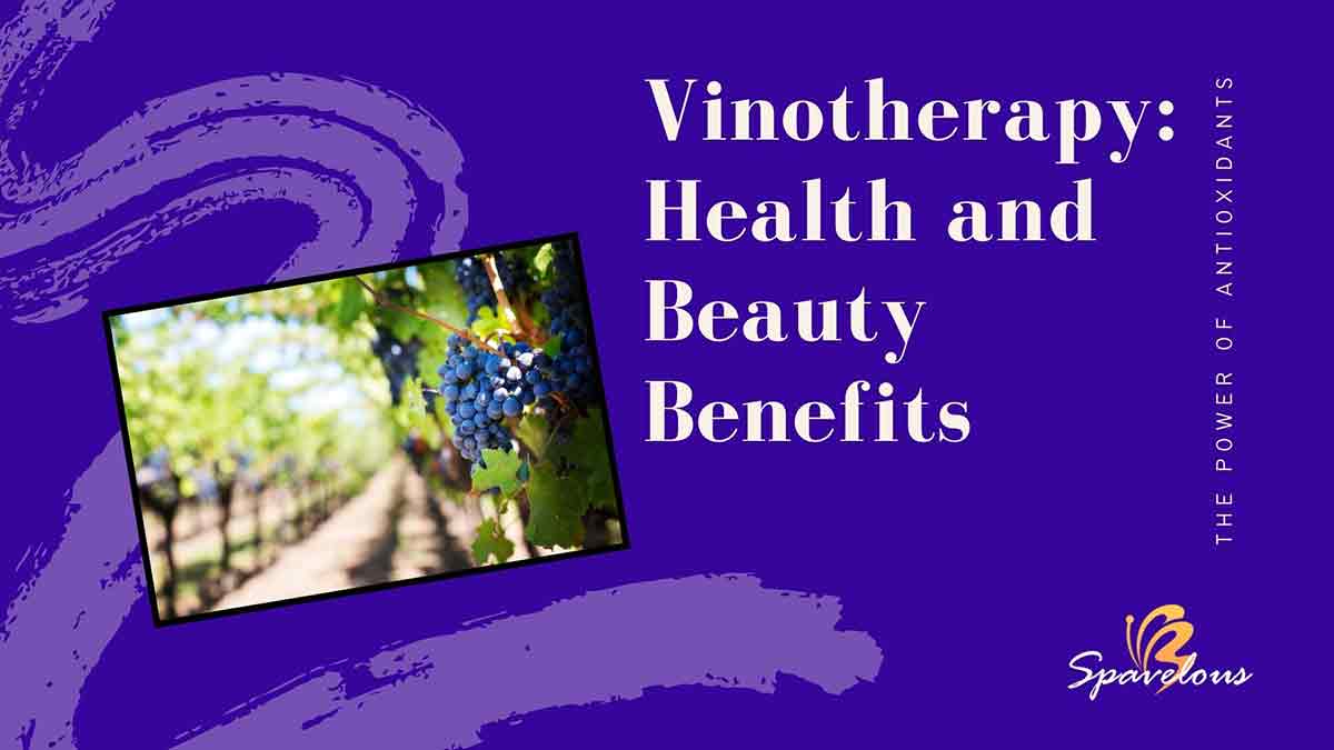 vinotherapy health and beauty benefits