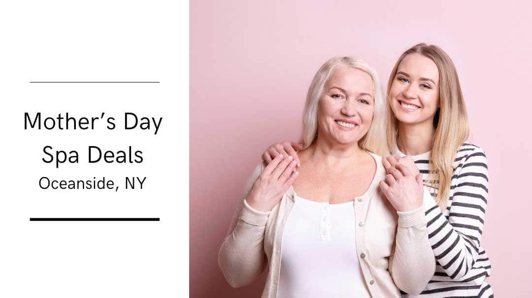 mother’s day spa deals oceanside, ny