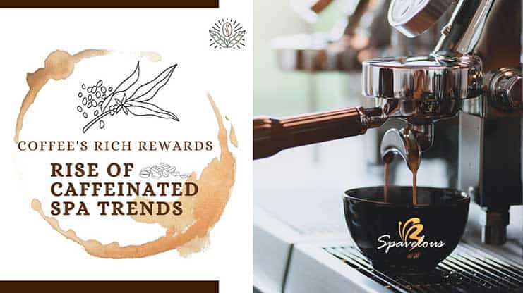 rise of caffeinated spa trends