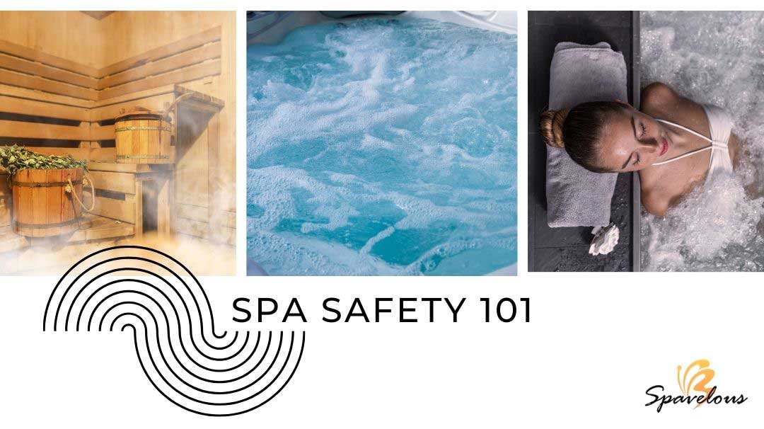 spa safety 101
