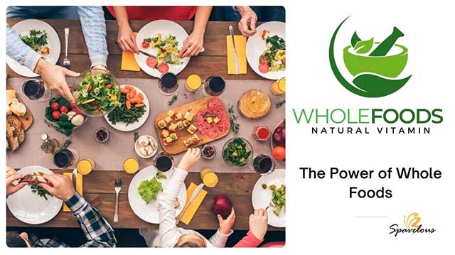 the power of whole foods