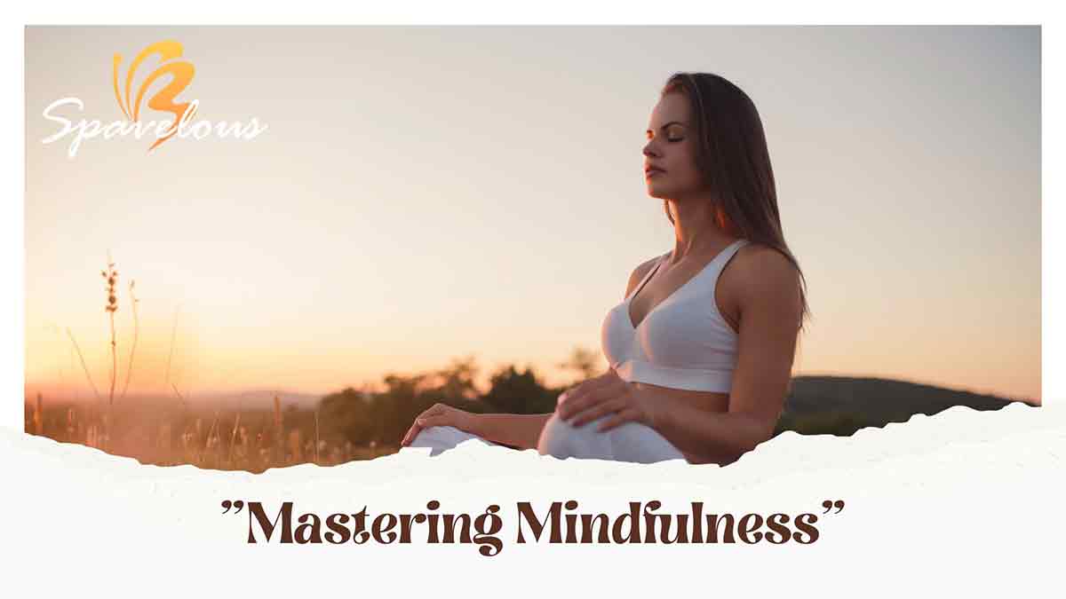 art of living mastering mindfulness