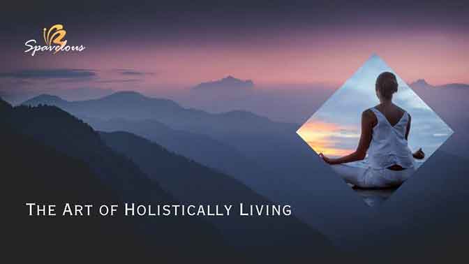 the art of holistically living
