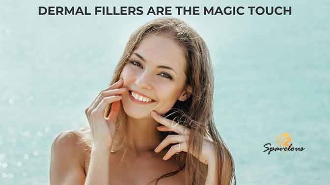 dermal fillers are the magic touch