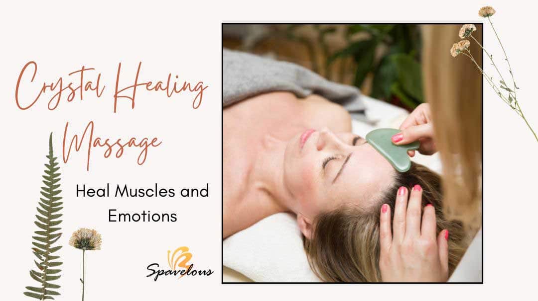 crystal healing massage