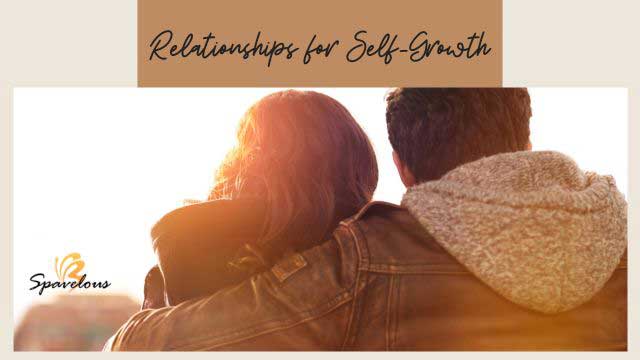 relationships for self growth