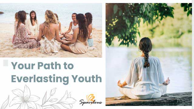 your path to everlasting youth