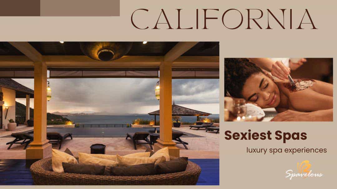 sexiest spas in california