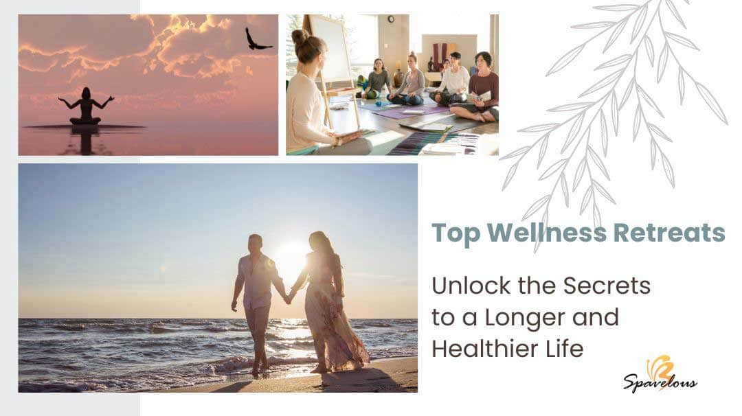 top 10 wellness retreats
