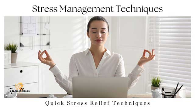 quick stress relief techniques