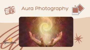 aura photography for beginners