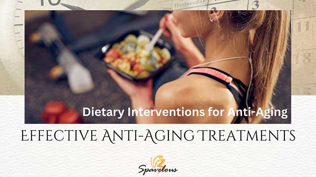 dietary interventions for anti-aging