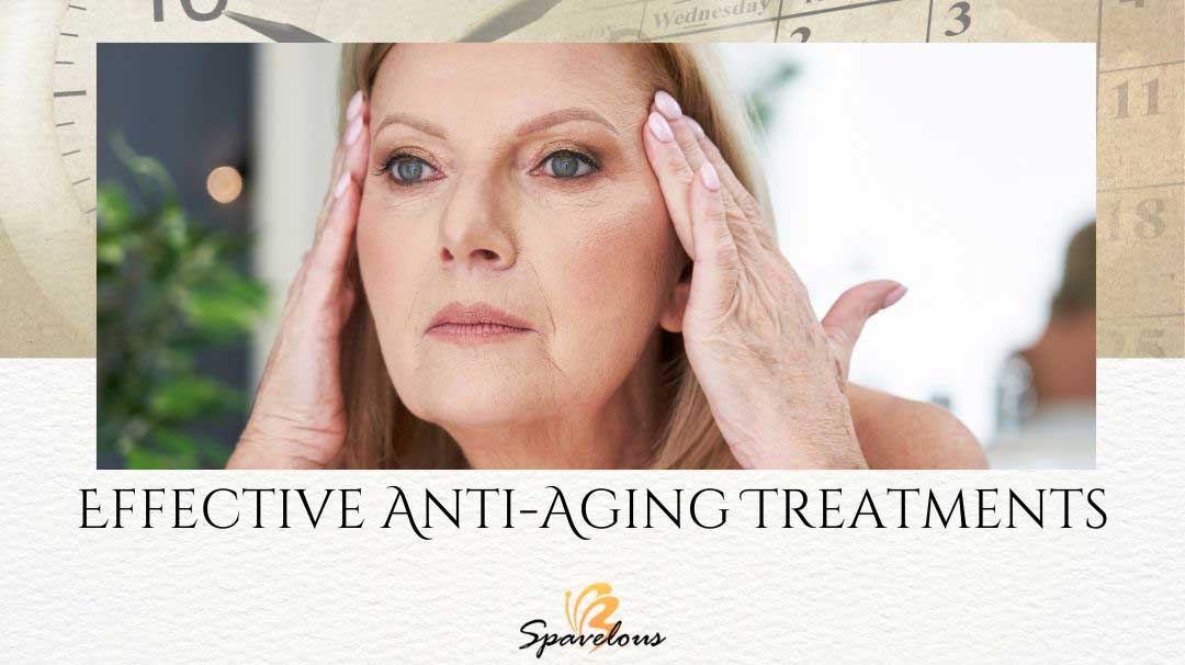 effective anti-aging treatments