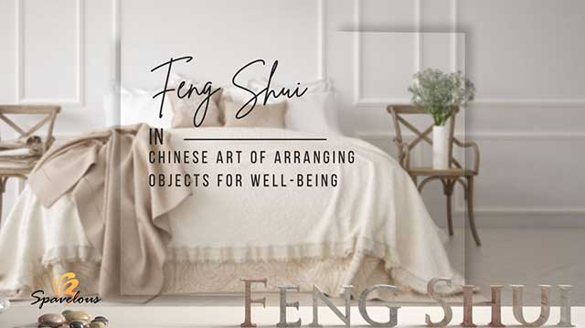 the philosophy of the chinese art of arranging objects for well-being