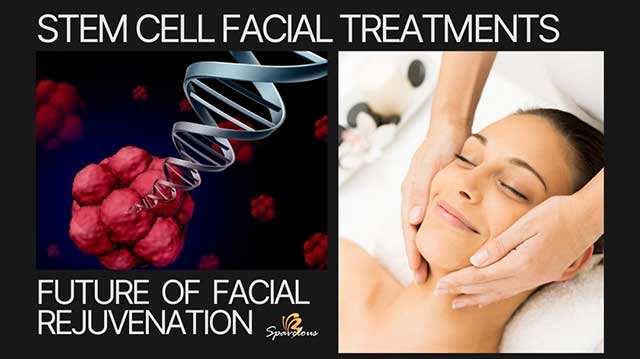 benefits of stem cell facial treatments