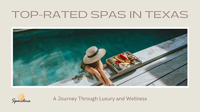 making the most of your texas spa experience