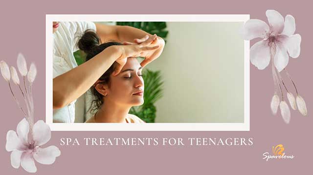 teens need spa time