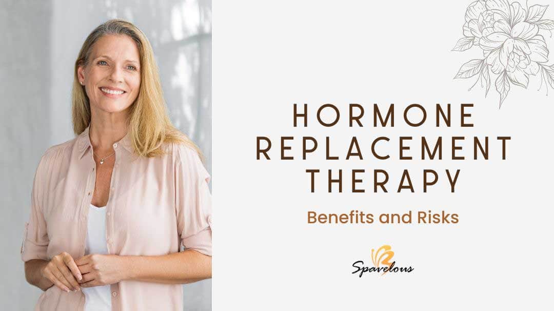 Hormone Replacement Therapy It s Benefits And Risks Spavelous