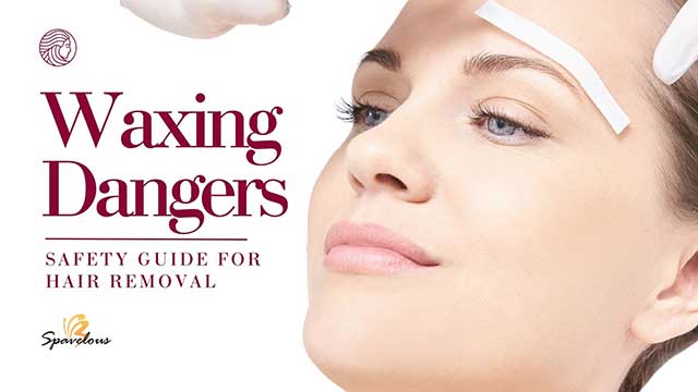 potential waxing dangers