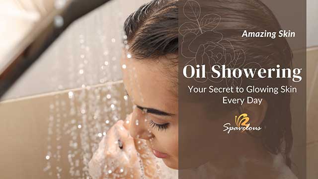 the essential benefits of oil showering