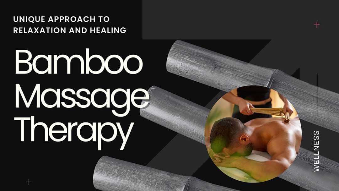 Bamboo Massage Therapy