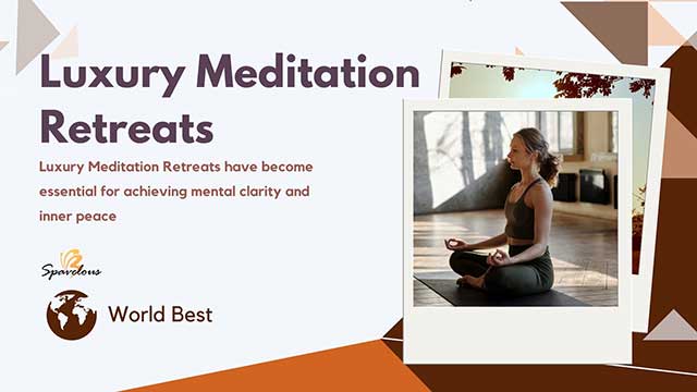 best luxury meditation retreats