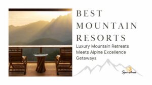 best mountain resorts