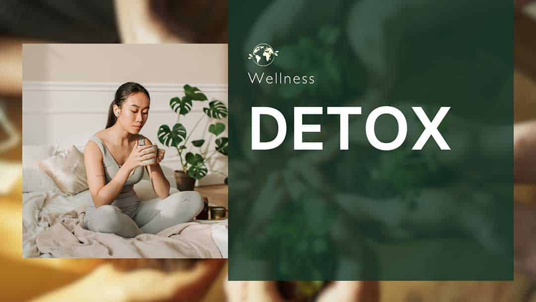 Detox For Wellness