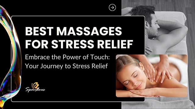 finding the right massage for stress relief