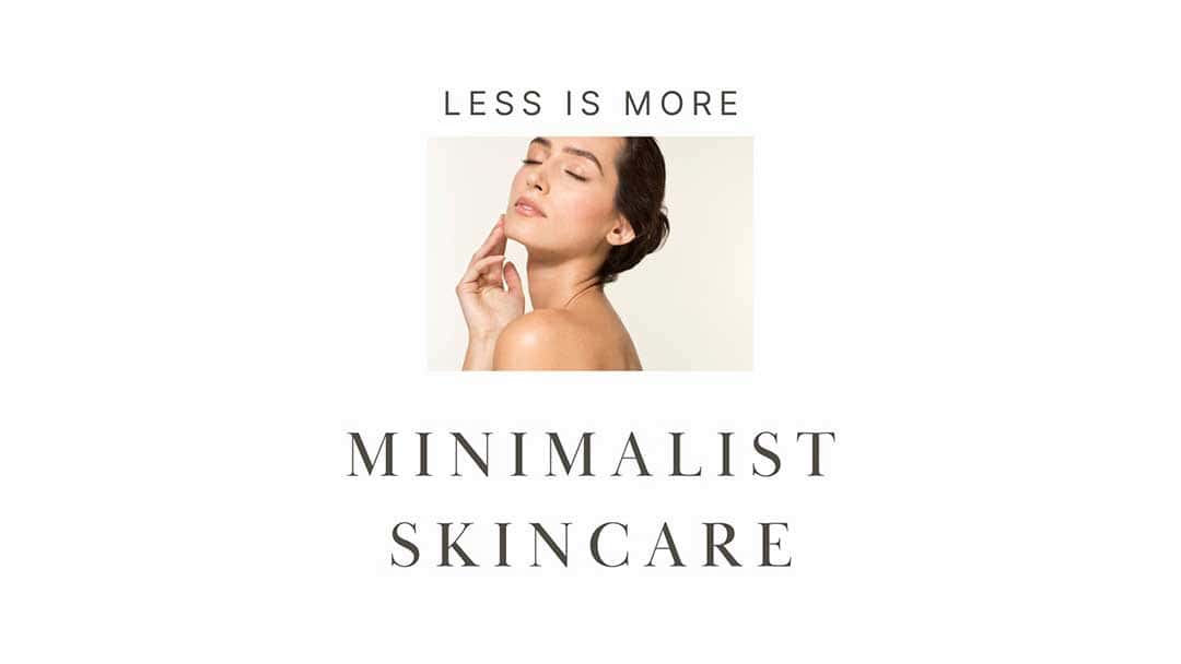 minimalist skincare