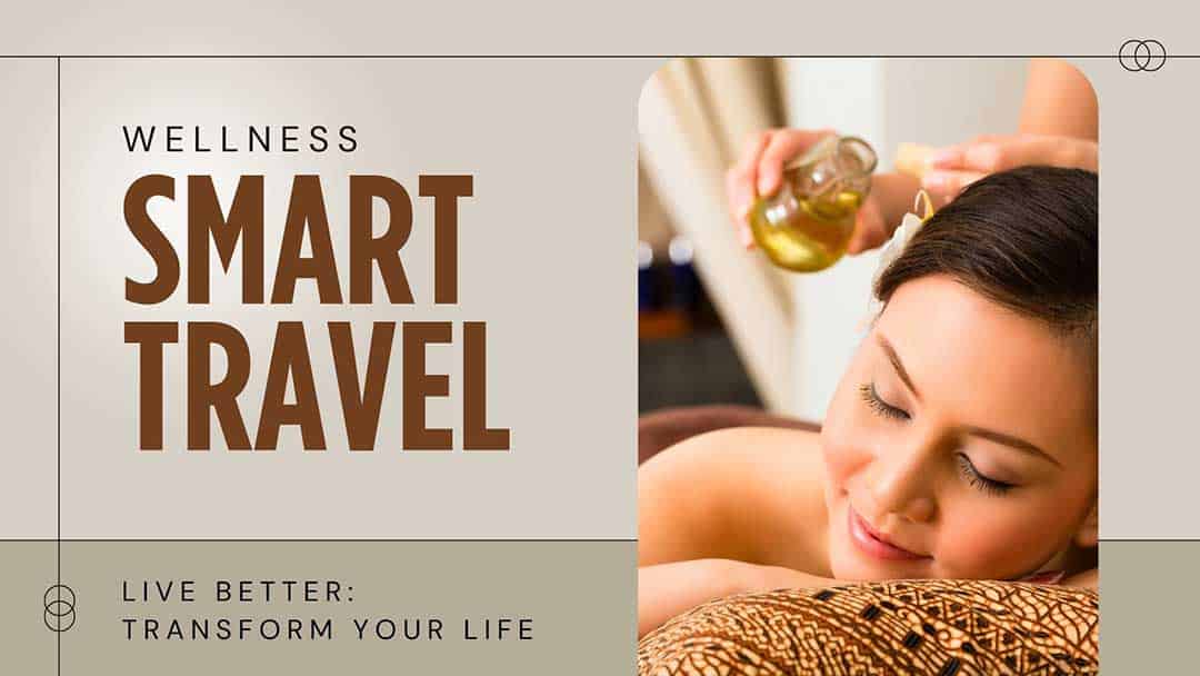 wellness smart travel