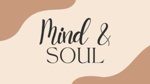 mind and soul