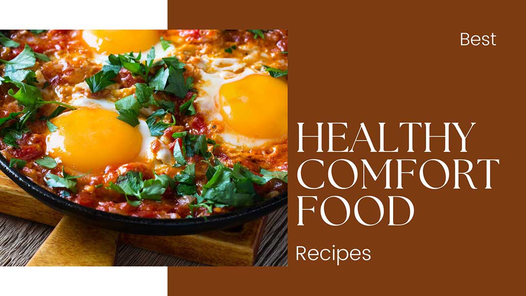 NEW ARTICLES 43 best healthy comfort food recipes