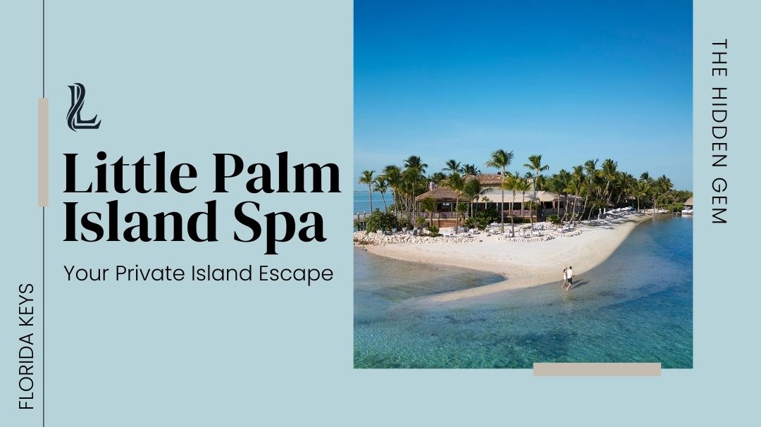 little palm island spa