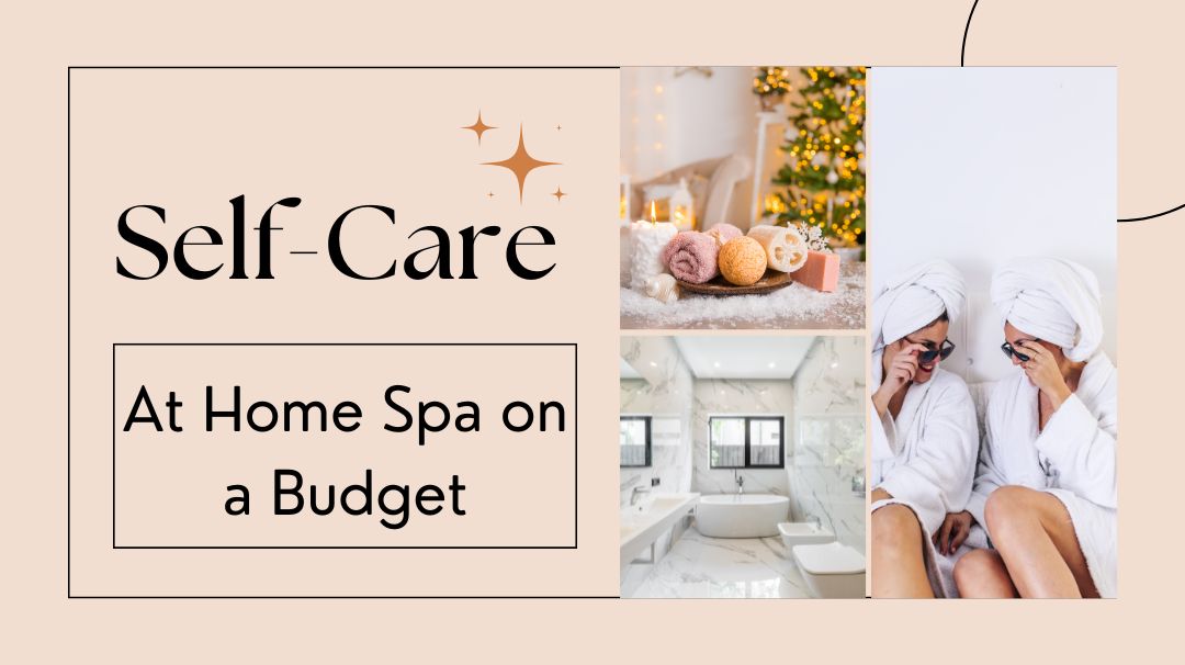 self-care at home spa on a budget