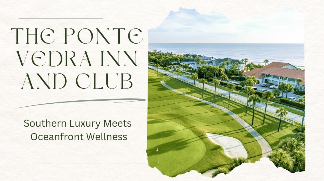 the ponte vedra inn and club