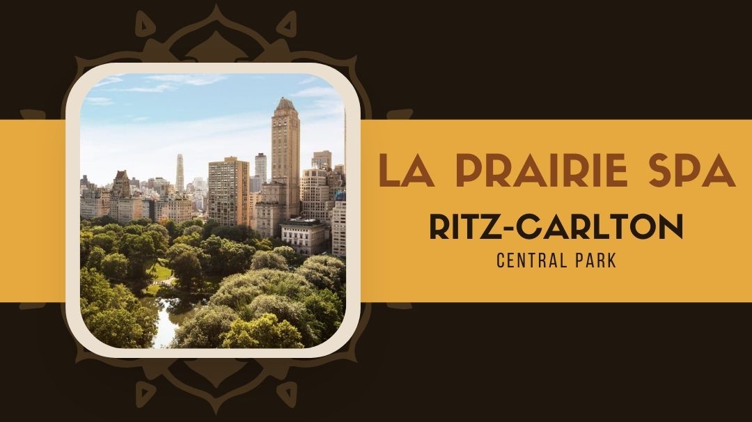 la prairie spa at the ritz-carlton central park