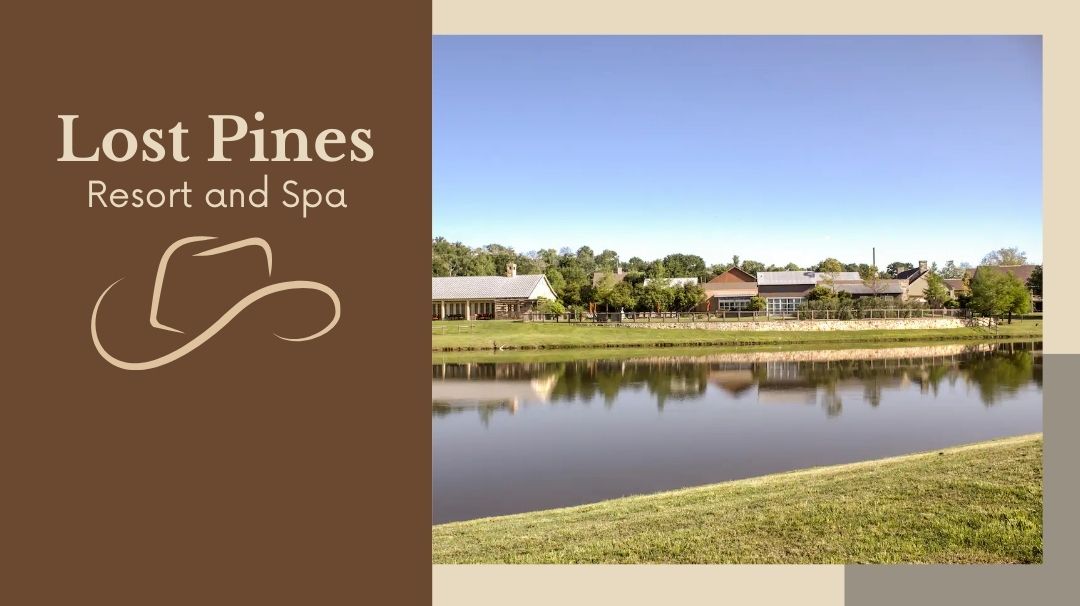 lost pines resort and spa