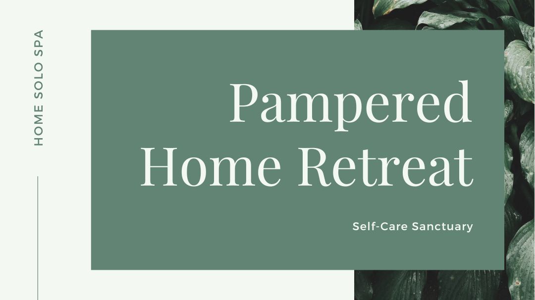 pampered home retreat