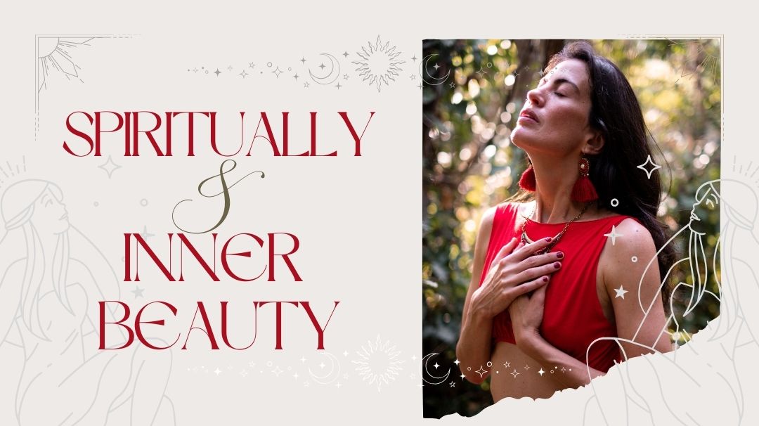 spirituality and inner beauty