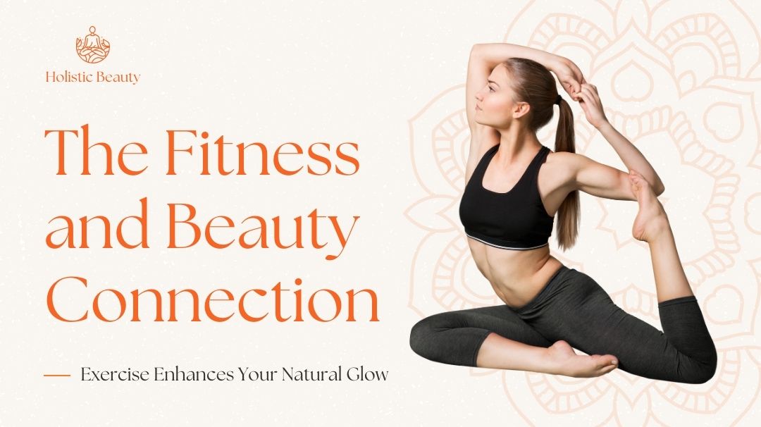 the fitness and beauty connection