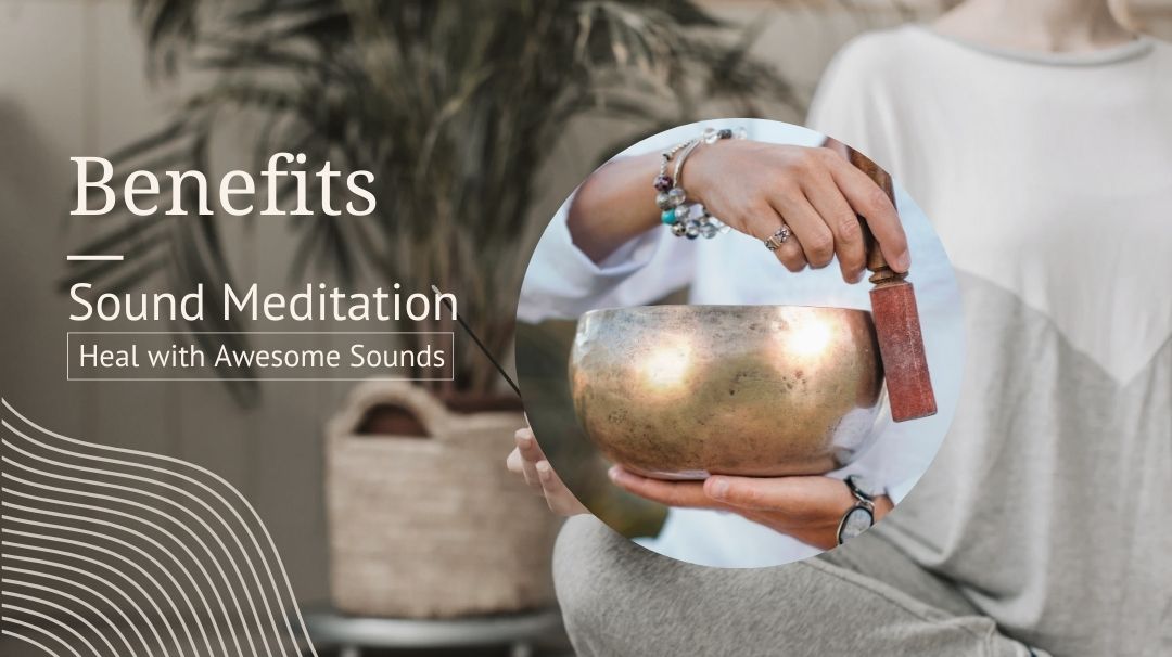 benefits of sound meditation