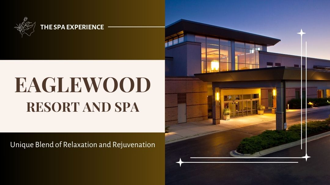 eaglewood resort and spa