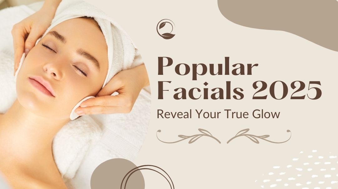 popular facial treatments 2025