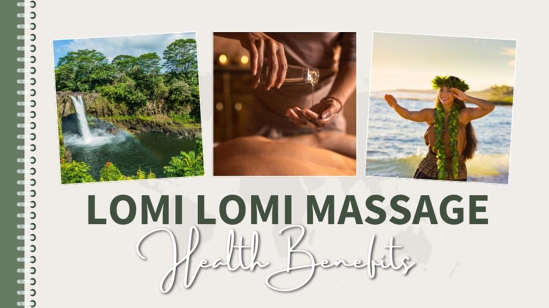 health benefits of lomi lomi massage