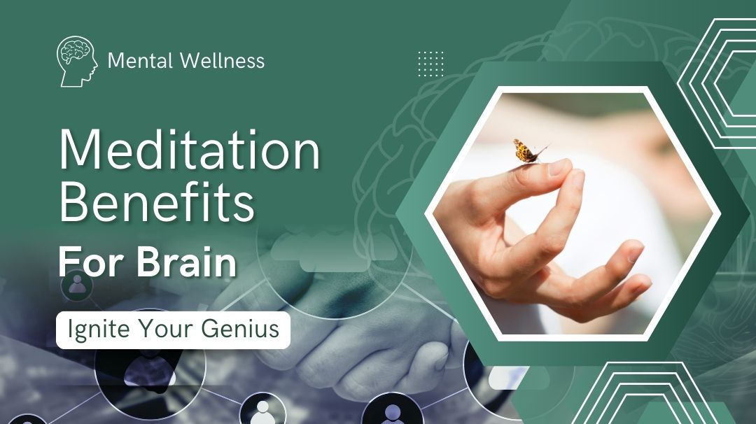 meditation benefits for brain