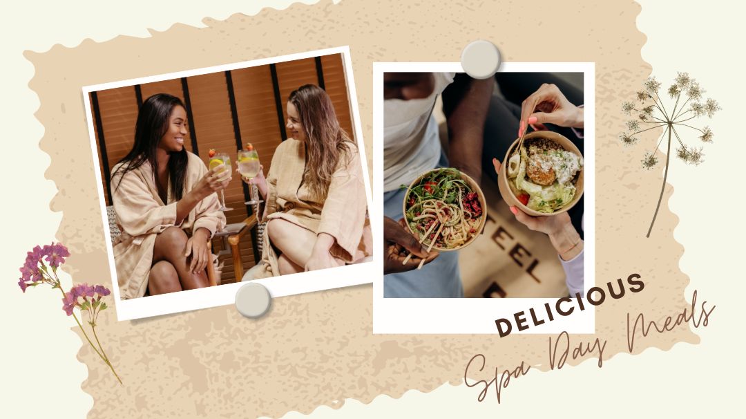 delicious spa day meals