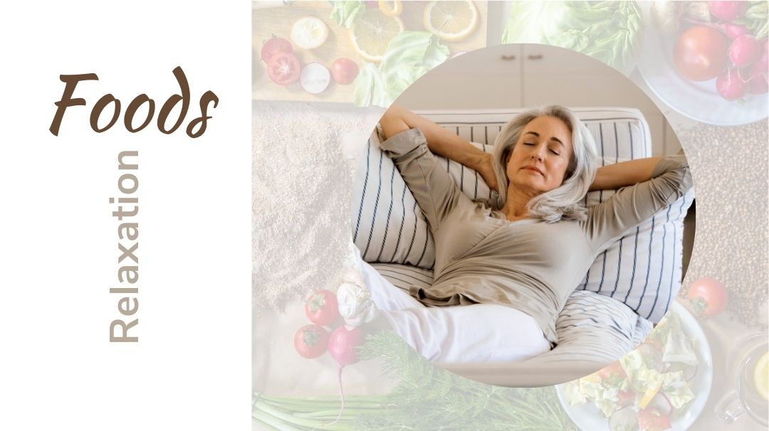foods that promote relaxation