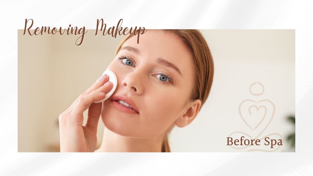 taking off makeup before spa