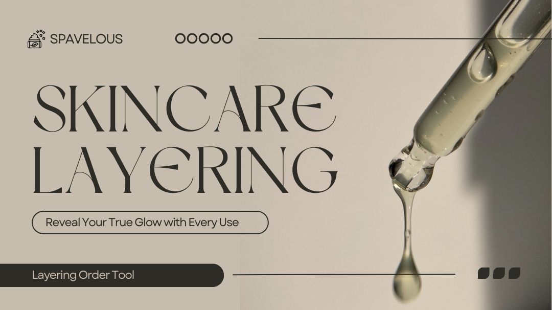skincare layering
